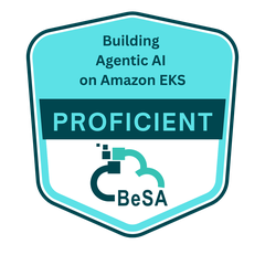 Building Agentic AI on Amazon EKS, Proficient badge