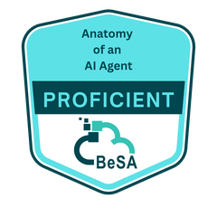 Anatomy of an AI Agent, Proficient badge